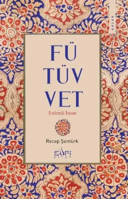 Fütüvvet-Erdemli İnsan