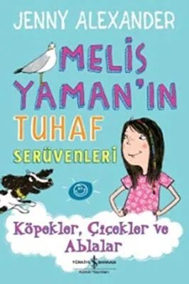 Melis Yaman’ın Tuhaf Serüvenleri