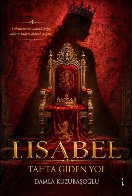 1. Isabel Tahta Giden Yol