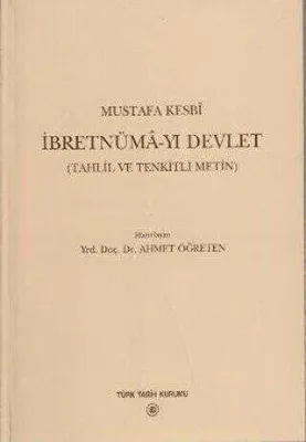 İbretnüma-yı Devlet Tahlil ve Tenkitli Metin