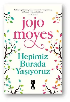 Hepimiz Burada Yaşıyoruz
