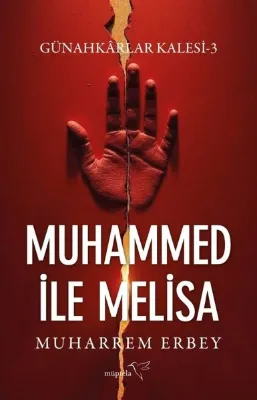 Muhammed İle Melisa - Günahkarlar Kalesi 3