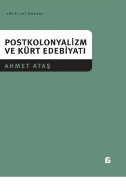 Postkolonyalizm ve Kürt Edebiyatı