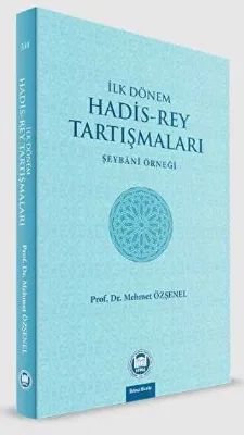 İlk Dönem Hadis-Rey Tartışmaları