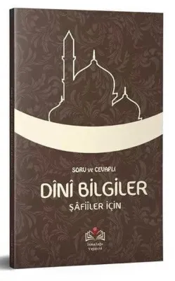 Soru ve Cevaplı Dini Bilgiler (Safiler İçin)