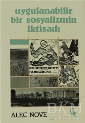 Uygulanabilir Bir Sosyalizmin İktisadı