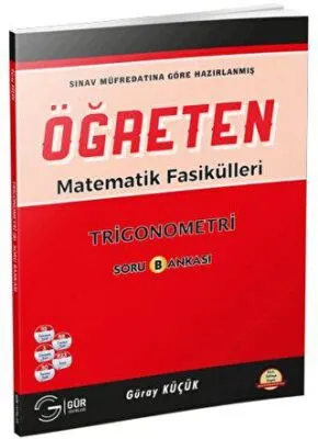 Öğreten Matematik Fasikülleri - Trigonometri Soru Bankası