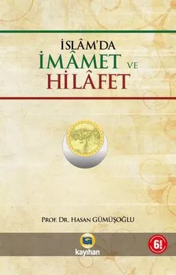 İslamda İmamet ve Hilafet
