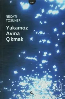 Yakamoz Avına Çıkmak