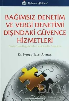 Bağımsız Denetim ve Vergi Denetimi Dışındaki Güvence Hizmetleri