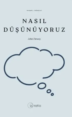 Nasıl Düşünüyoruz