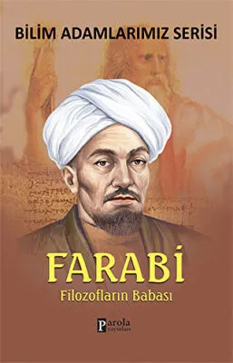 Farabi - Bilim Adamlarımız Serisi