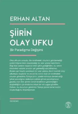 Şiirin Olay Ufku - Bir Paradigma Değişimi