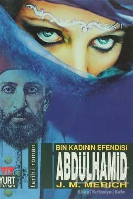 Abdülhamid Bin Kadının Efendisi