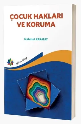 Çocuk Hakları ve Koruma