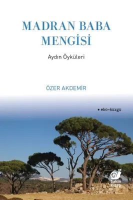 Madran Baba Mengisi - Aydın Öyküleri