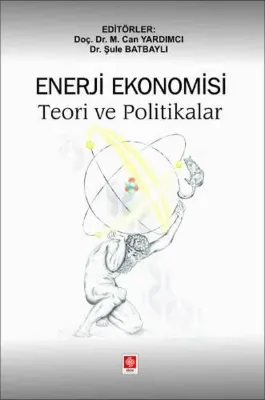 Enerji Ekonomisi Teori ve Politikalar