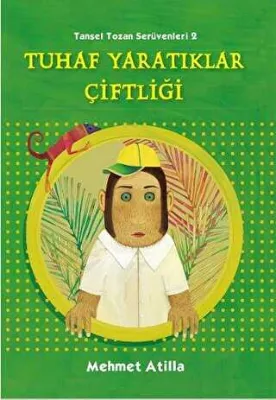 Tuhaf Yaratıklar Çiftliği