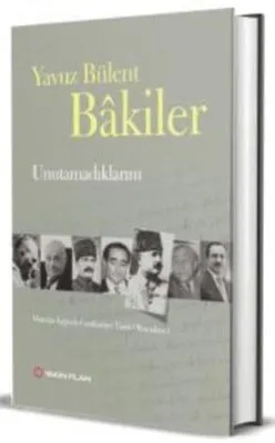 Unutamadıklarım