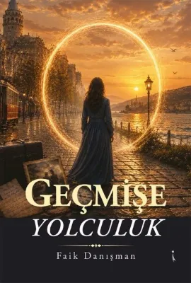 Geçmişe Yolculuk