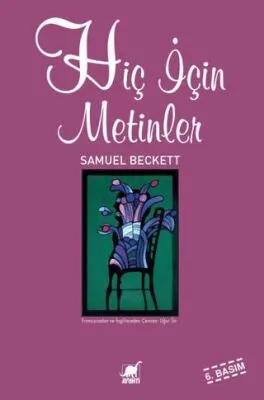 Hiç İçin Metinler ve Uzun Öyküler