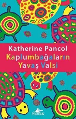 KAPLUMBAĞALARIN YAVAŞ VALSİ