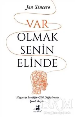 Var Olmak Senin Elinde