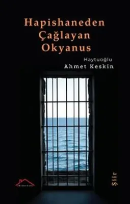 Hapishaneden Çağlayan Okyanus