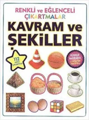 Renkli ve Eğlenceli Çıkartmalar - Kavram ve Şekiller Concept and Figures