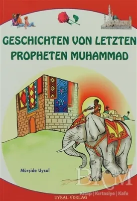 Geschichten Von Letzten Propheten Muhammad