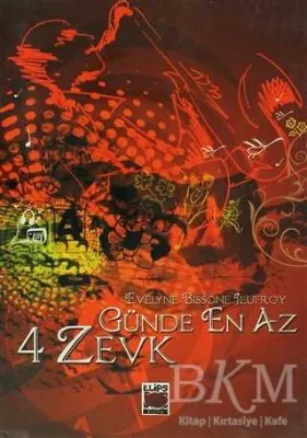 Günde En Az 4 Zevk