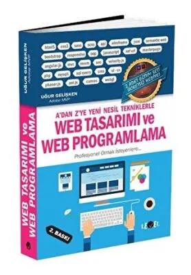 A`dan Z`ye Yeni Nesil Tekniklerle Web Tasarımı ve Web Programlama