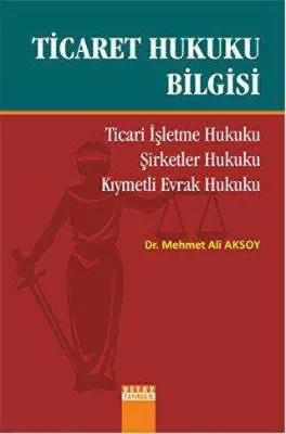 Ticaret Hukuku Bilgisi