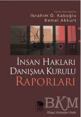 İnsan Hakları Danışma Kurulu Raporları