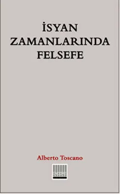 İsyan Zamanlarında Felsefe