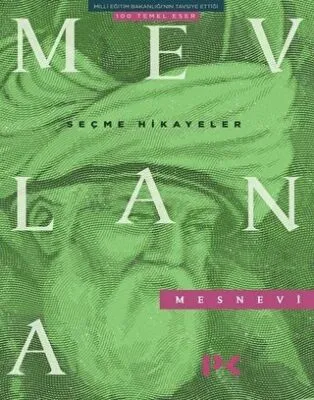 Mesnevi Seçme Hikayeler - Mevlana