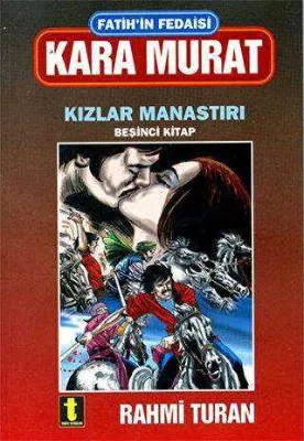 Fatih’in Fedaisi Kara Murat 5 - Kızlar Manastırı