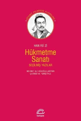 Hükmetme Sanatı - Seçilmiş Yazılar