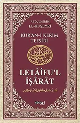 Letaifu’l İşarat - Kuşeyri Tefsiri Cilt: 2