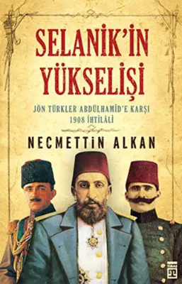 Selanik’in Yükselişi