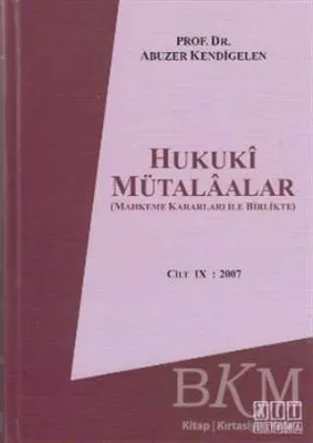 Hukuki Mütalaalar Cilt 9: 2007