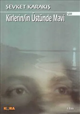 Kirlerin-in Üstünde Mavi