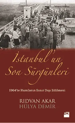 İstanbul’un Son Sürgünleri