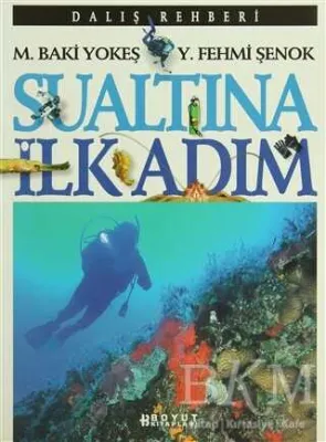Sualtına İlk Adım