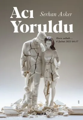 Acı Yoruldu: Kara Sabah 6 Şubat 2023 04:17