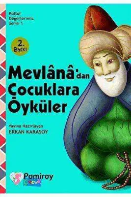 Mevlana`dan Çocuklara Öyküler