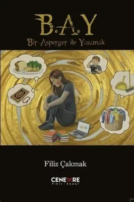 B.A.Y - Bir Asperger İle Yaşamak