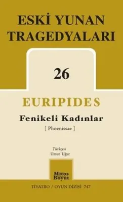 Eski Yunan Tragedyaları 26 - Fenikeli Kadınlar