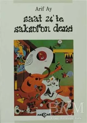 Saat 24’te Saksafon Dersi