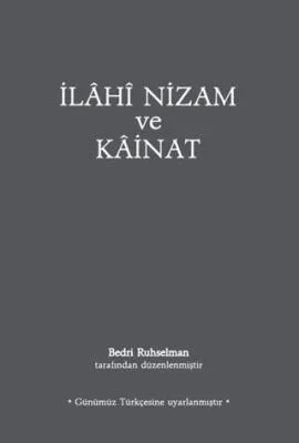 İlahi Nizam ve Kainat Günümüz Türkçesi